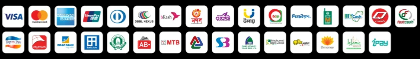 Accepted payment methods: Visa, Mastercard, American Express, UnionPay, Diners Club, DBBL Nexus, bKash, Nagad, Rocket, Upay, tap, Cellfin, MYCash, Fast Cash, Tap n Pay, City Touch, BRAC Bank, Islami Wallet, iPay and more